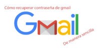 como recuperar contraseña de gmail